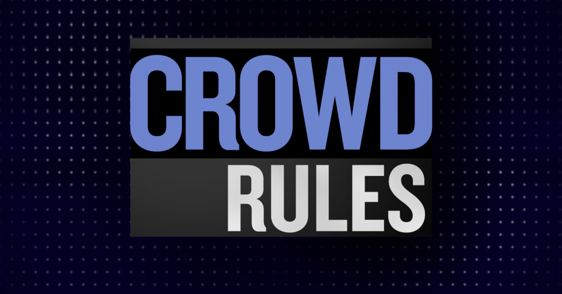 Crowd Rules