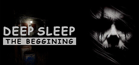 Deep Sleep: The Beggining