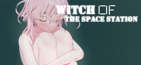 Witch of the Space Station