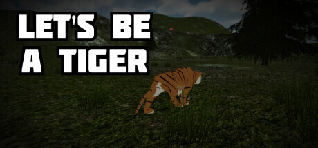 Let's be a Tiger