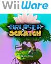 Bruiser & Scratch