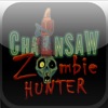 Chainsaw Zombie Hunter
