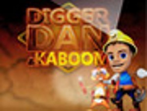 Digger Dan & Kaboom