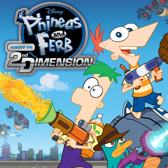 Phineas and Ferb: Across the 2nd Dimension