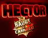 Hector: Badge of Carnage - Episode 3: Beyond Reasonable Doom