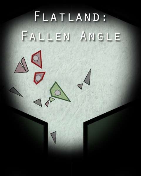 Flatland: Fallen Angle