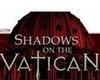 Shadows on the Vatican - Act III: Pride