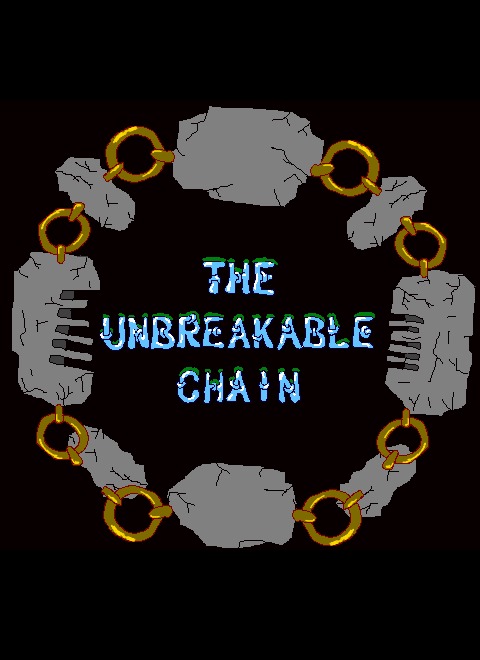 The Unbreakable Chain