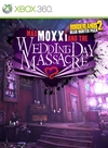 Borderlands 2: Headhunter Pack 4 - Mad Moxxi and the Wedding Day Massacre