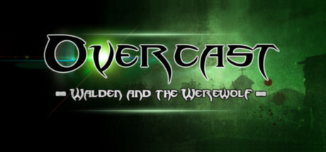 Overcast: Walden and the Werewolf