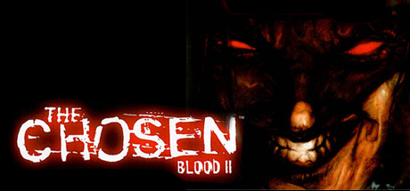 Blood II: The Chosen + The Nightmare Levels