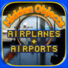 Hidden Objects - Airplanes and Airports & Object Time Puzzle Games