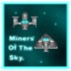 Miners of the Sky: Battlefront