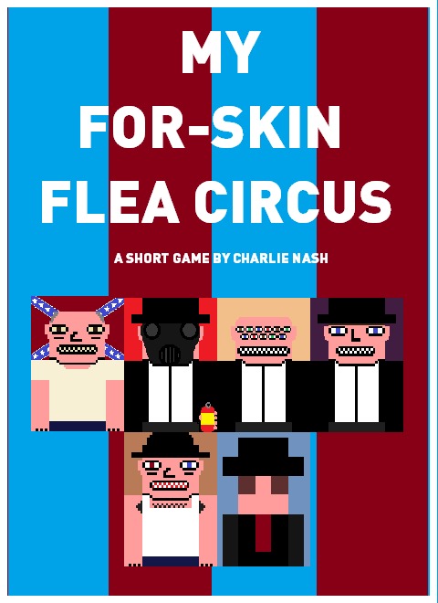 My For-Skin Flea Circus