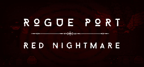 Rogue Port: Red Nightmare