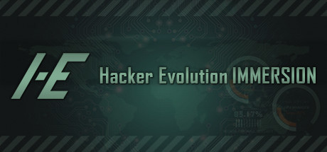 Hacker Evolution: Immersion