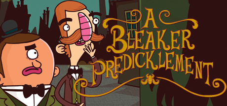 Bertram Fiddle: Episode 2 - A Bleaker Predicklement