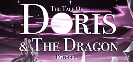 The Tale of Doris and the Dragon: Episode 1