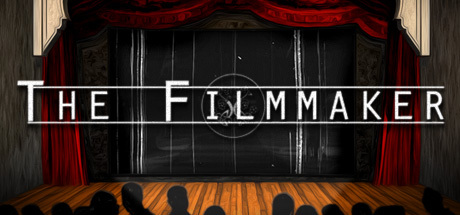 The Filmmaker: A Text Adventure