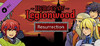 Heroes of Legionwood: Episode 2 - Resurrection
