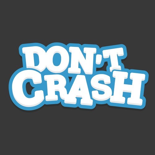 DON'T CRASH GO