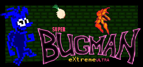 Super Bugman Extreme Ultra