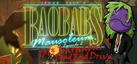 Baobabs Mausoleum - Ep. 2: 1313 Barnabas Dead End Drive