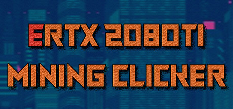 ERTX 2080TI Mining clicker