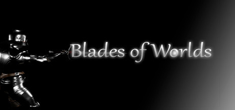 Blades of Worlds