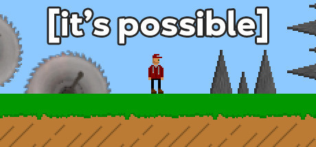 [it's possible]