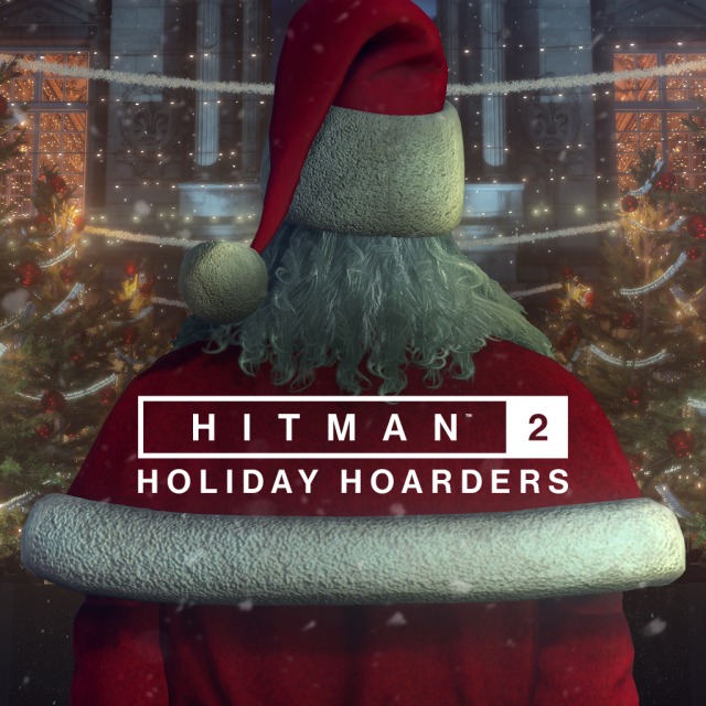 Hitman 2: Holiday Hoarders