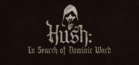 Hush: In Search Of Dominic Ward