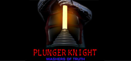 Plunger Knight: Washers of Truth