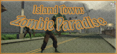 Island Town Zombie Paradise
