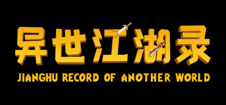 JiangHu Record Of Another World