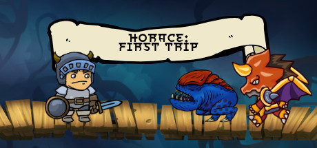 Horace: First Trip