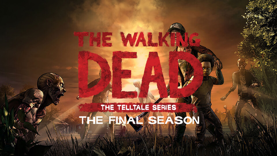 The Walking Dead: The Telltale Series - The Final Season