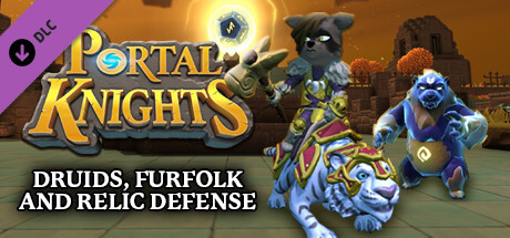 Portal Knights: Druids, Furfolk and Relic Defense