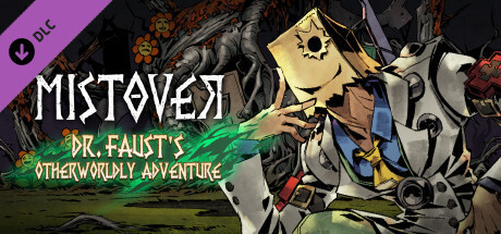 MISTOVER: Dr. Faust's Otherworldly Adventure