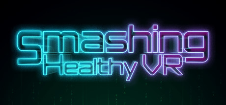 Smashing Healthy VR