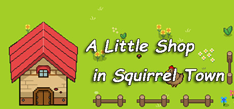 A Little Shop in Squirrel Town