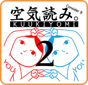 KUUKIYOMI 2: Consider It More! - New Era