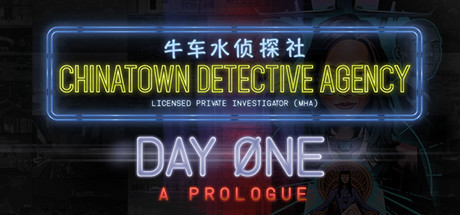 Chinatown Detective Agency: Day One