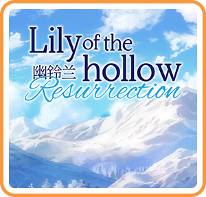 Lily of the Hollow - Resurrection