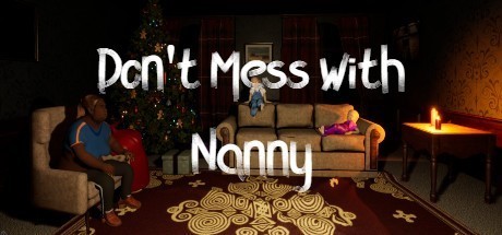 Don't Mess With Nanny