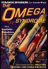 The Omega Syndrome