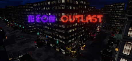 Neon Outlast - Metacritic