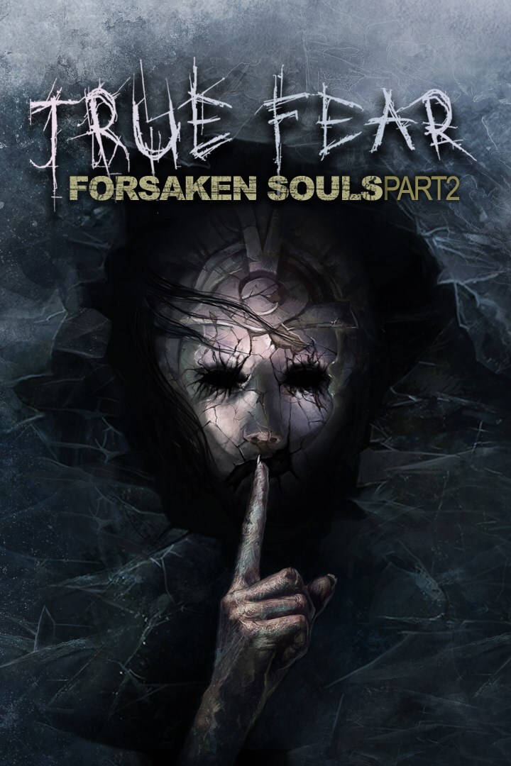 True Fear: Forsaken Souls - Part 2