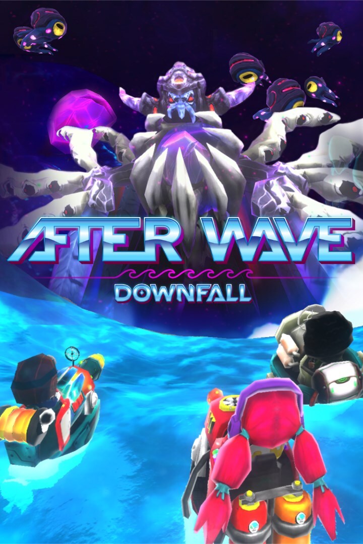 After Wave: Downfall