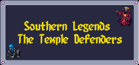 Southern Legends - The Temple Defenders